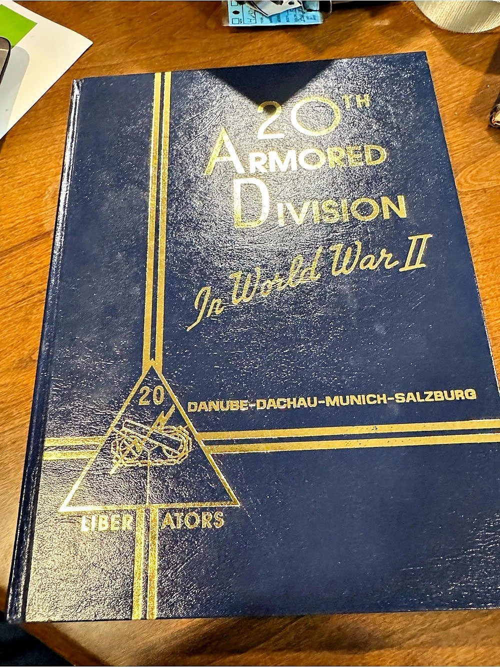 20th Armored Division in World War II: Danube-Dachau-Munich-Salzburg Photo Book